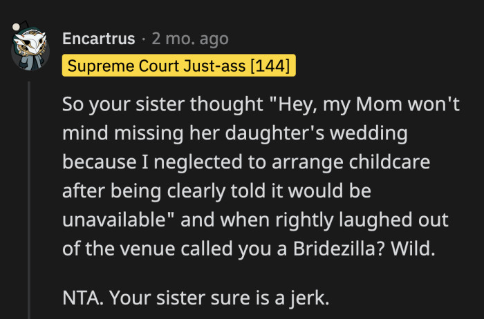 She really did all she could to inconvenience the bride a few minutes before the wedding