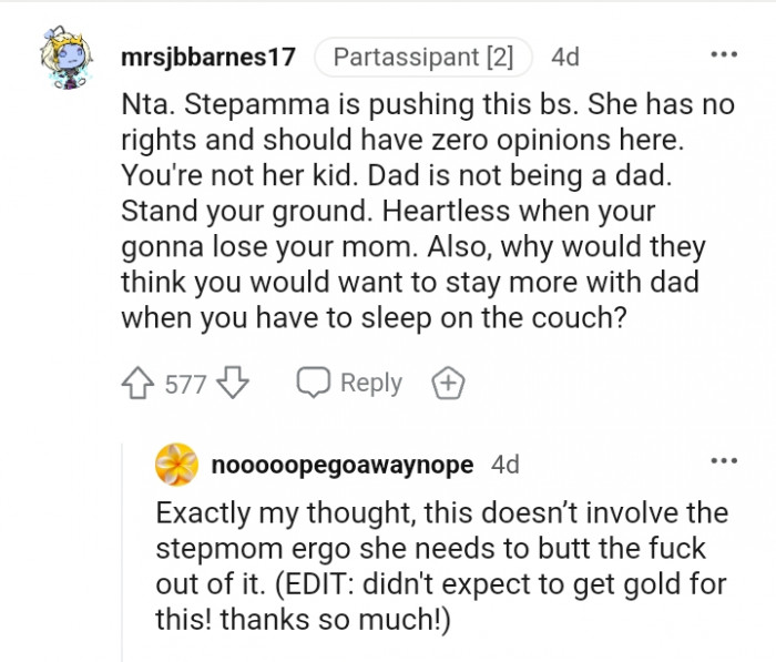 Dad is not being a dad, so stand your ground.