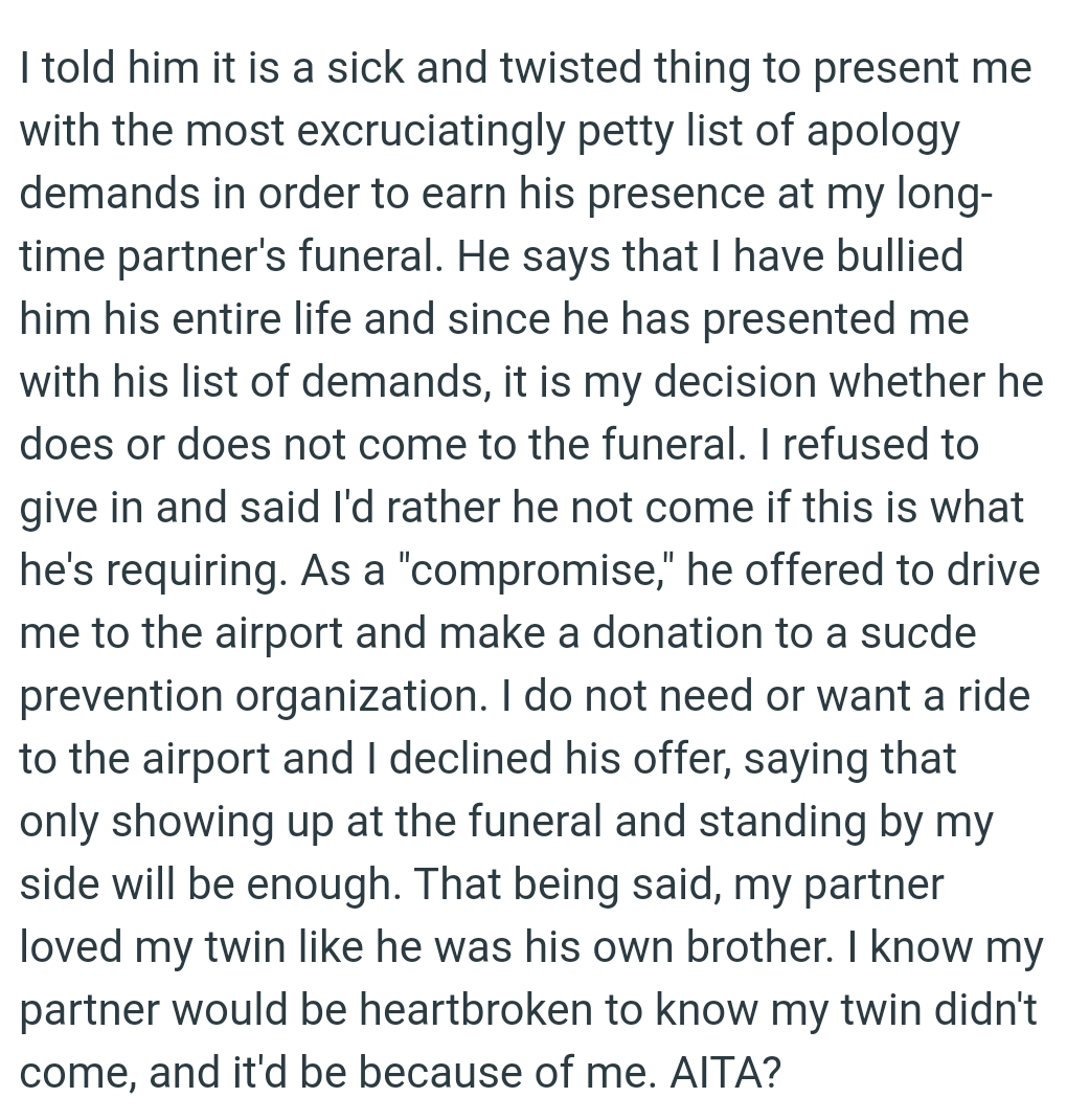 OP's twin says that she has bullied him his entire life