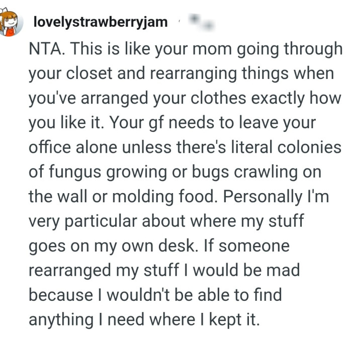 OP's gf needs to leave his office space alone