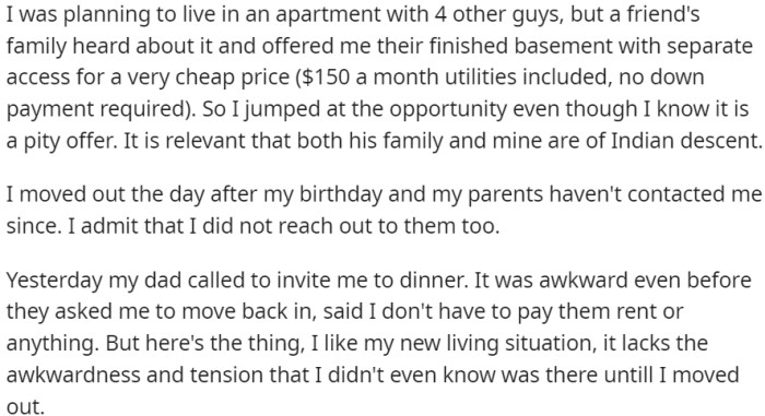 An awkward dinner invitation ensued, where OP was asked to move back in without paying rent.