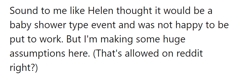 Helen probably brought a gift and left with sore muscles instead. Surprise twist in the baby shower plot!