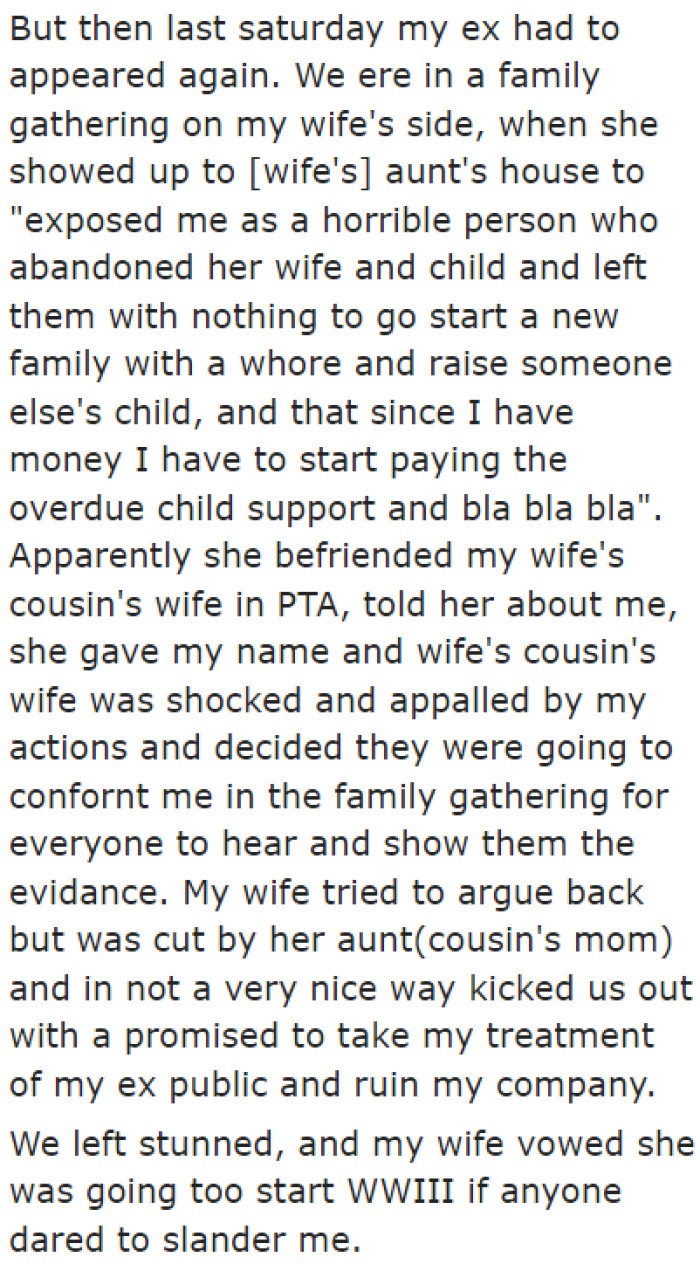 The ex heard that the OP has been supporting her wife's child. The woman started demanding child support as well.