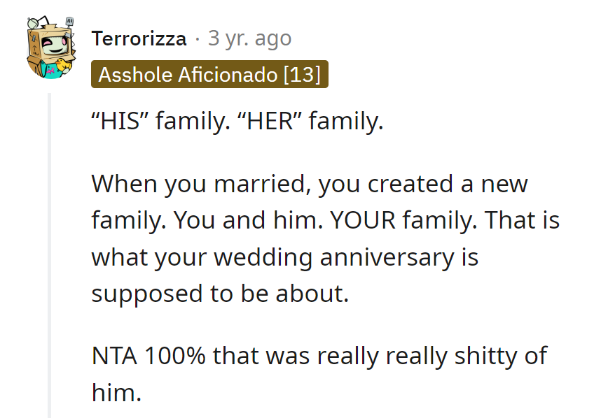 Your family is now a separate entity, OP!