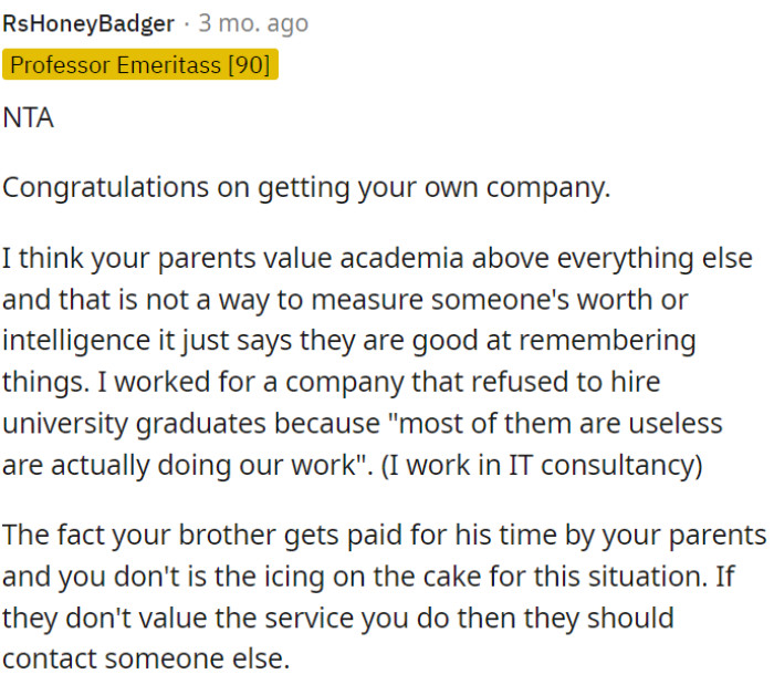 OP's parents seem to highly value academics, but that doesn't always equate to real-world capability.