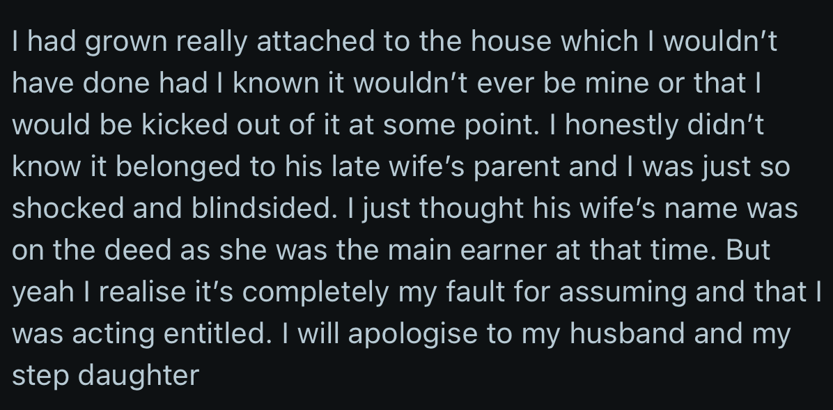 OP admitted that if she had known it wouldn’t be hers, she probably wouldn’t have gotten so attached to the house.