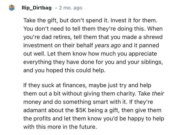 “Take the Gift, but Don’t Spend It. Invest It for Them. You Don’t Need to Tell Them.”
