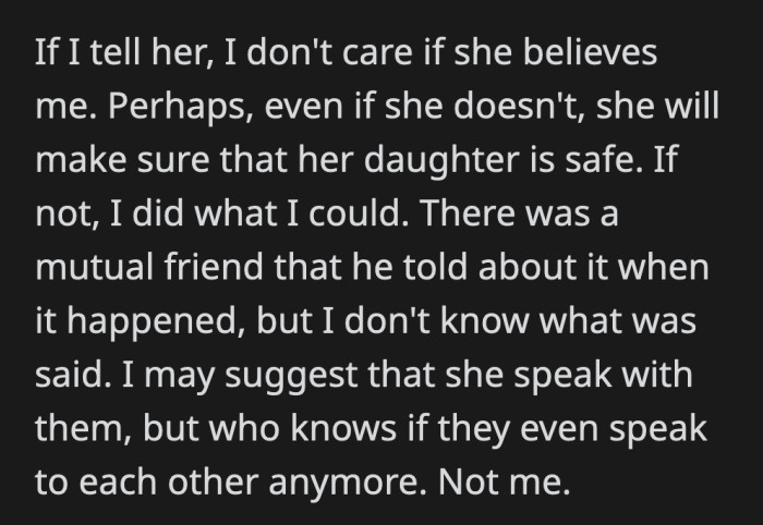 It holds no weight for her if Jack's wife believes her or not. She may leave some crumbs for the other person who knew about what Jack did that night.
