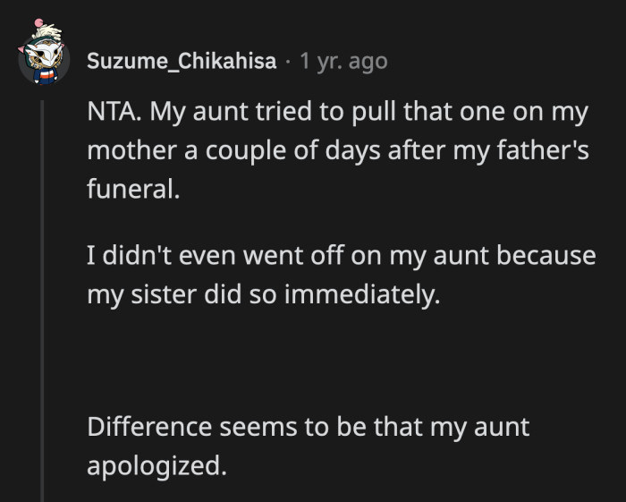 The fact that she didn't immediately apologize after hearing what OP had to say is telling. She actually had the gall to feel offended by OP's outburst.