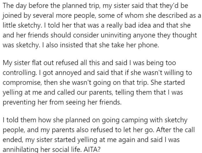 The Sister Blames the OP for Negatively Impacting Her Social Life