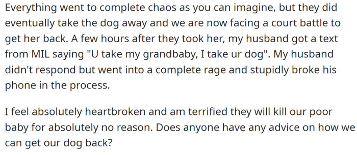 Later that horrible day, her husband got a message from his mother saying she reported their dog: