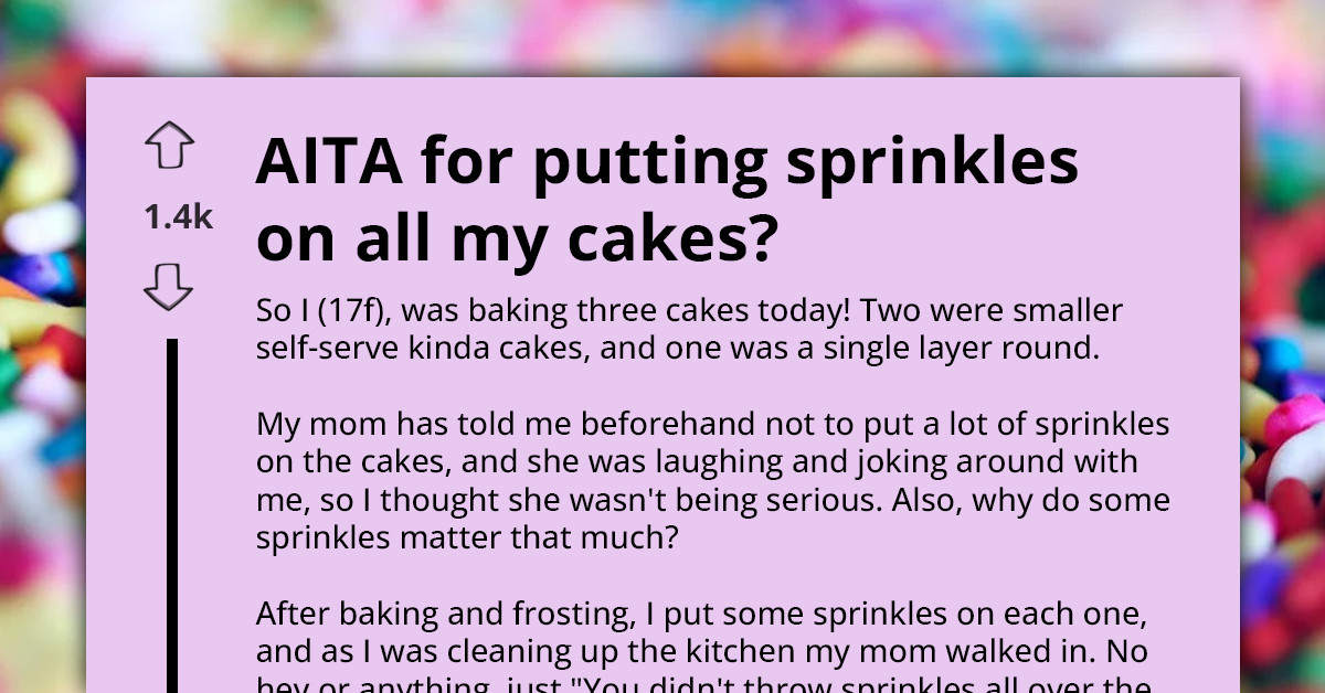 Mom Calls Teen “Selfish” Over Sprinkles on Family Cakes