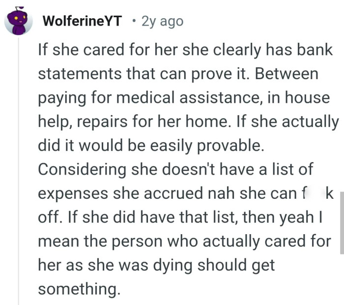 Bank statements can prove if she actually cared for Mary