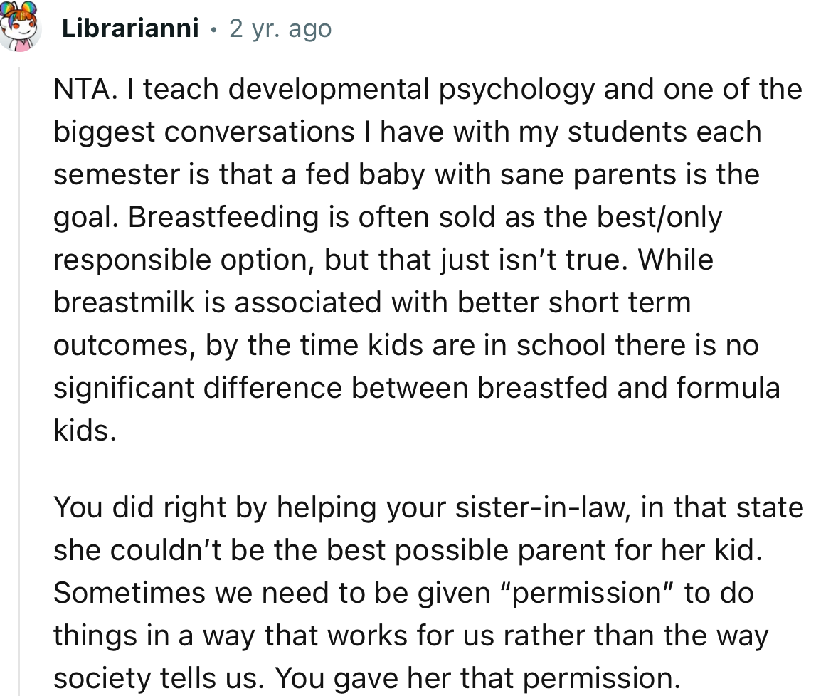 “You did right by helping your sister-in-law; in that state, she couldn’t be the best possible parent for her kid.”