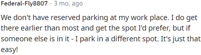 If it's parking taken, he can simply park elsewhere