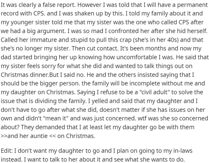 OP found out that his sister was responsible; he confronted her, cut off contact, and refused to reconcile.