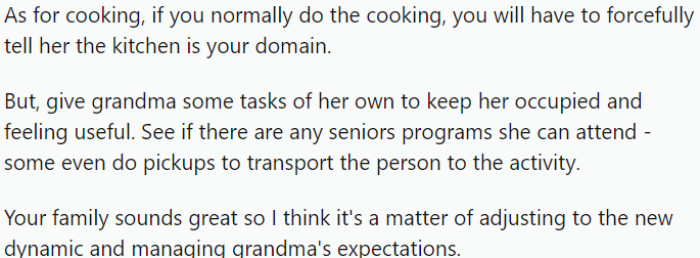 Give grandma some tasks of her own to keep her occupied