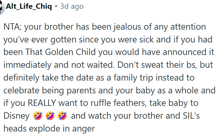 OP's Brother Has Been Jealous.