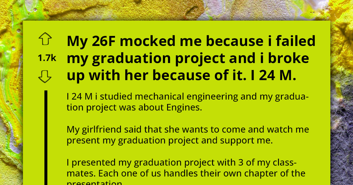 Redditor's Girlfriend Offered Him Support For His Graduation Project, Ends Up Dumped For Laughing During His Presentation