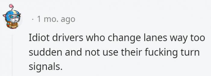 9. They're just accidents waiting to happen