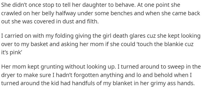 The mother neglects to discipline her daughter, and eventually, the child seizes an opportunity to grab OP's blanket without permission