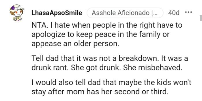 Telling the dad that it wasn't a breakdown but a drunk rant