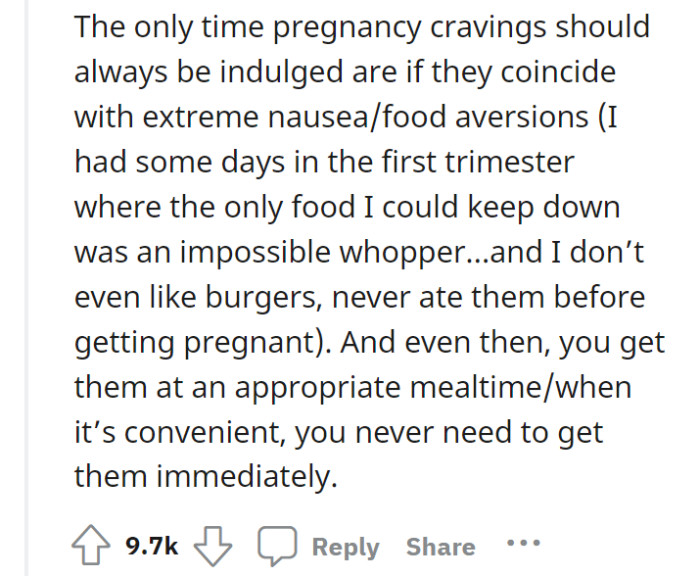 It should only be satisfied as soon as possible if they come with other factors such as nausea.