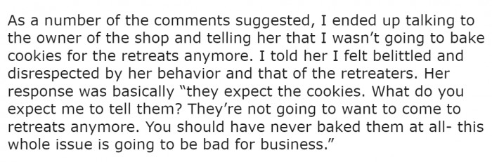 Following the suggestions of many comments, she brought up the issue with the owner of the quilt shop