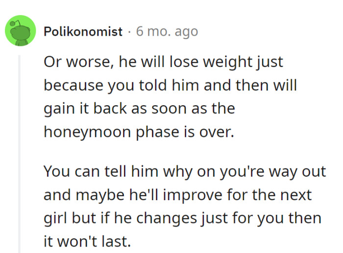 Weight loss for her is a sprint, not a marathon. Spill the truth on the way out—upgrade potential for the sequel, but forced makeovers rarely last.