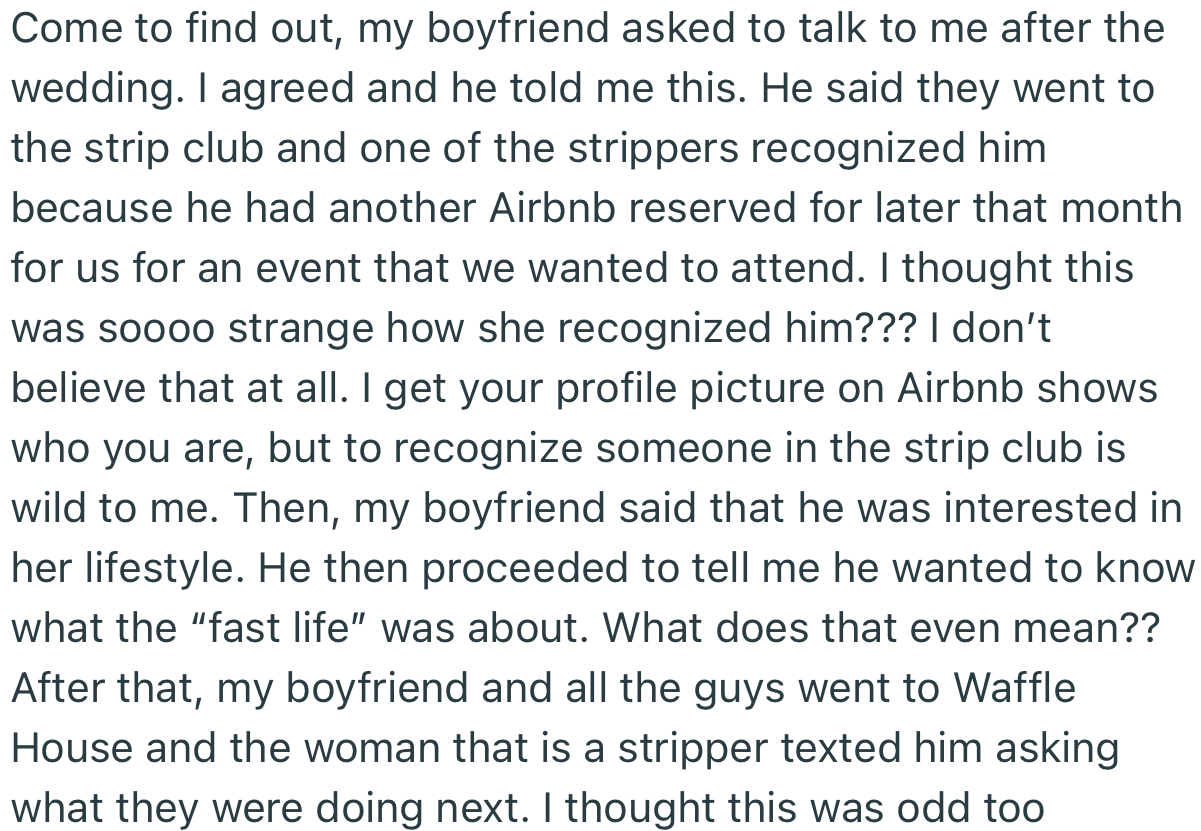 OP’s boyfriend confessed to going to the strip club and taking a keen interest in a stripper