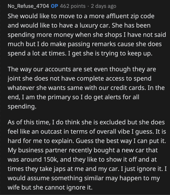 OP Said It Was a Possibility. His Business Partners Make Comments About OP's Old Car, but He Ignores Them. Maybe His Wife Isn't Able to Do the Same.