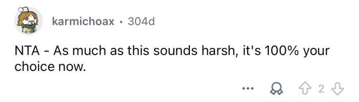 “It’s 100% your choice.”