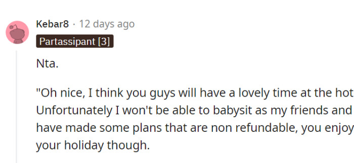 Cue sarcasm: Enjoy your holiday.