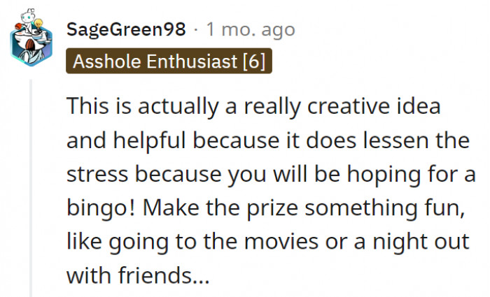 9. Add in a prize, and OP might be able to actually feel better about those dreaded visits