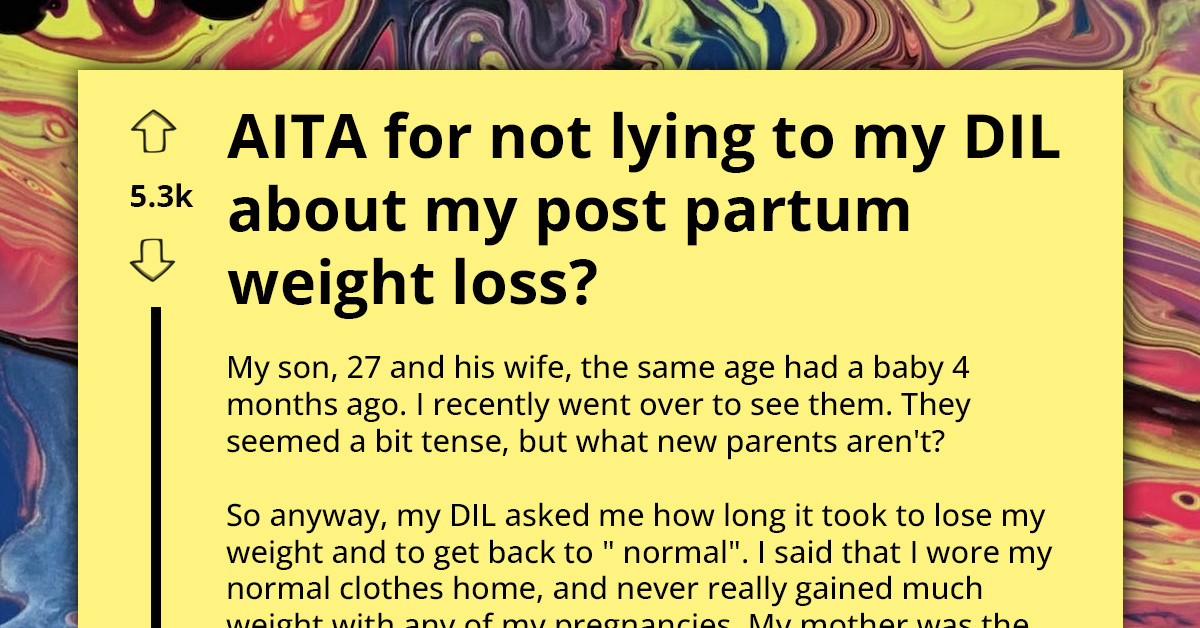 Woman Struggling With Postpartum Weight Confronts MIL About Her Skinny Figure And Accuses Her Of Using Drugs To Remain Skinny