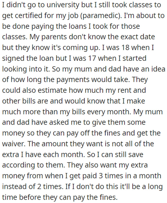 OP's parents want her to give them some of her extra money to help pay their fines and get a waiver.