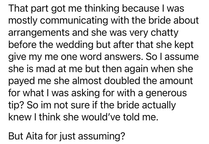 The bride's behavior after everything happened left OP confused.