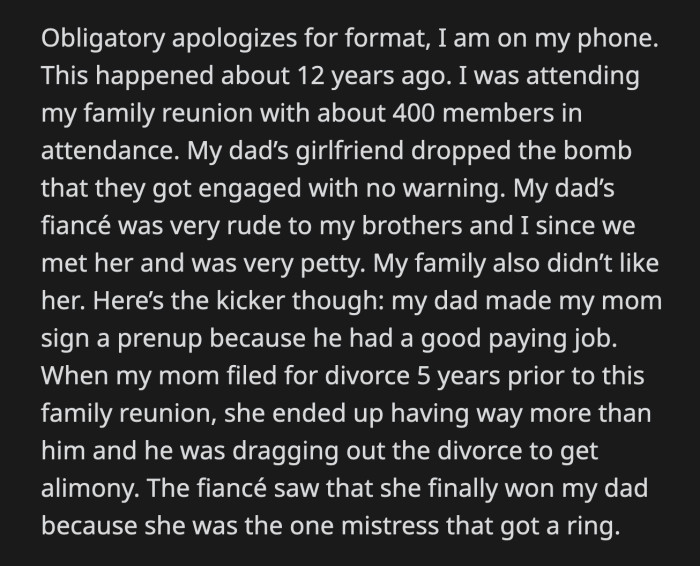 In front of her aunts and her future stepmom, OP mused, 