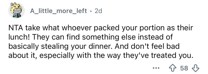 Let them get their own lunch.