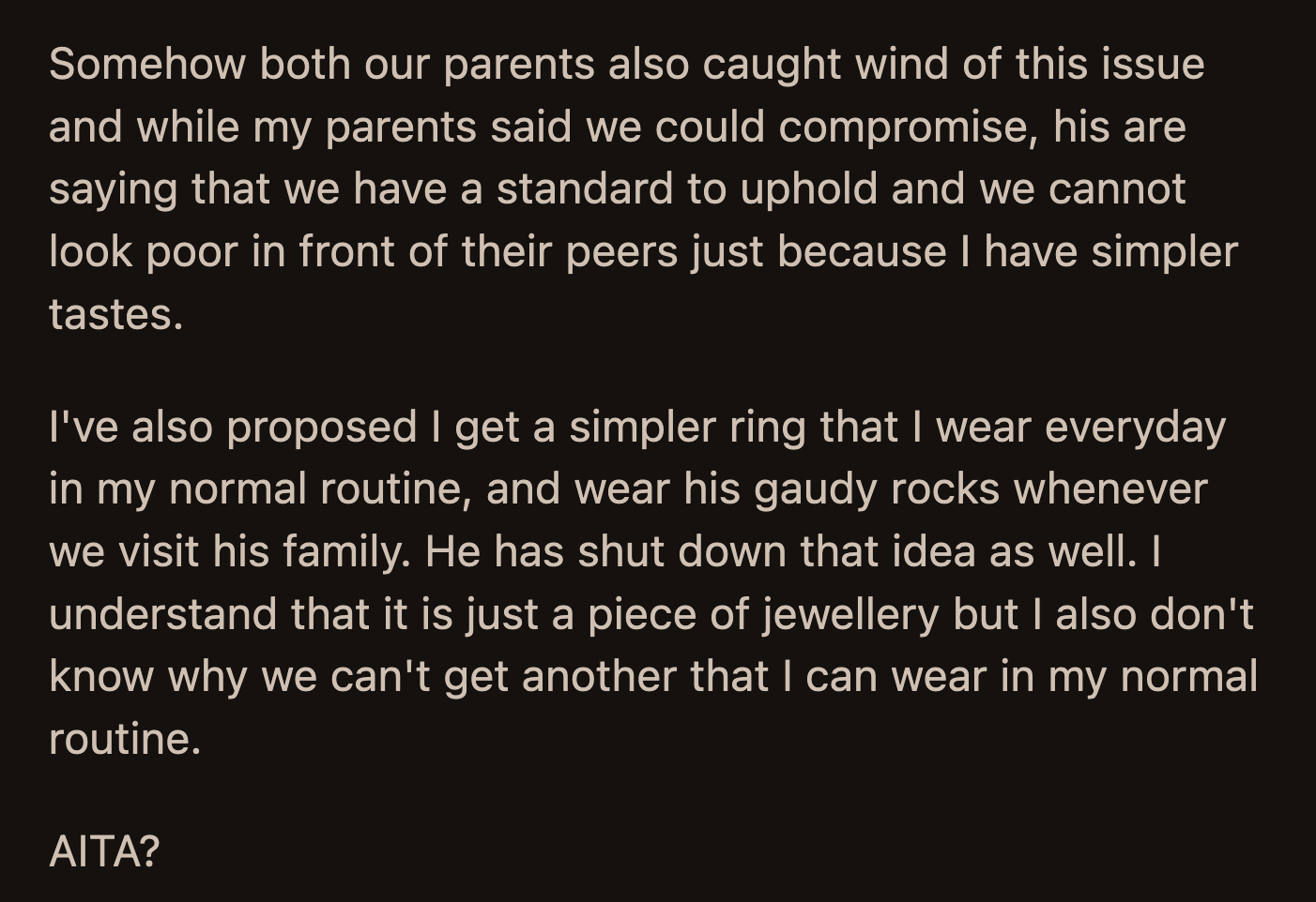 What was wrong with a ring she would be happy with and could wear every day?