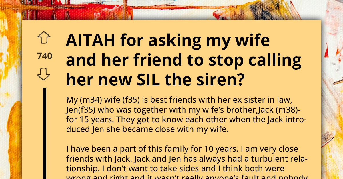 Redditor's Wife Bursts Into Tears After He Asked Her To Stop Calling His Sister-In-Law Disrespectful Names