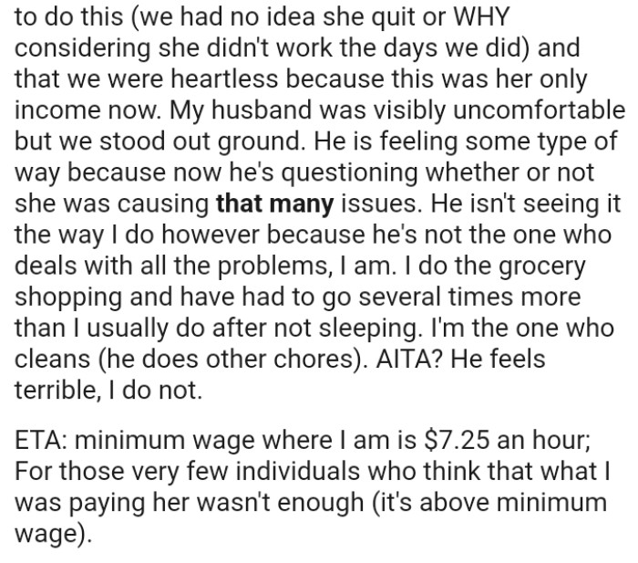 OP's husband started questioning whether she was causing that many issues
