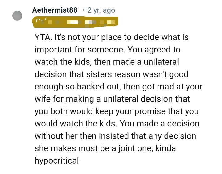 He Got Mad at His Wife for Making a Unilateral Decision