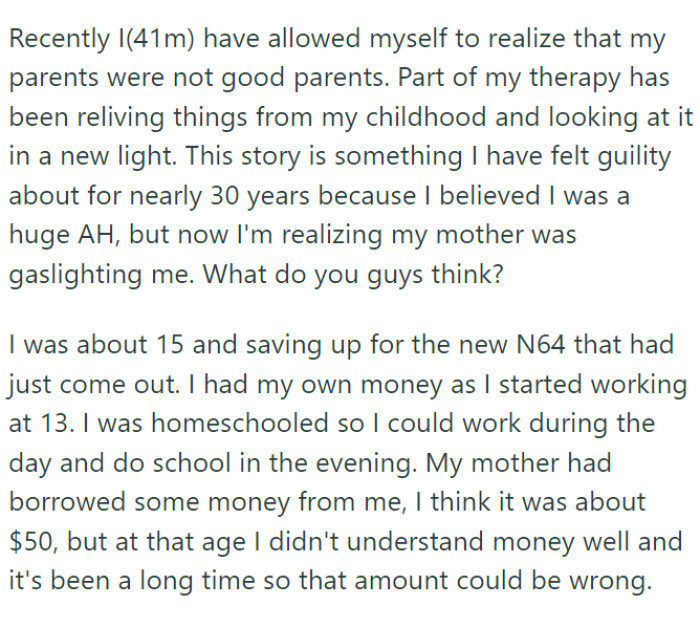 OP, a 41-year-old man, has recently come to terms with the harsh reality that his parents were not effective caregivers.
