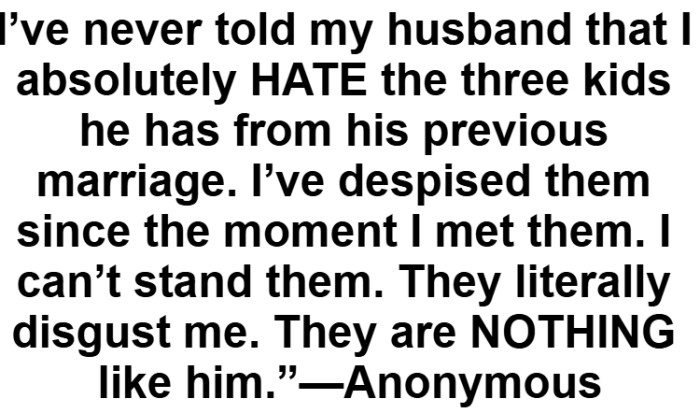 12. When you hate your stepkids