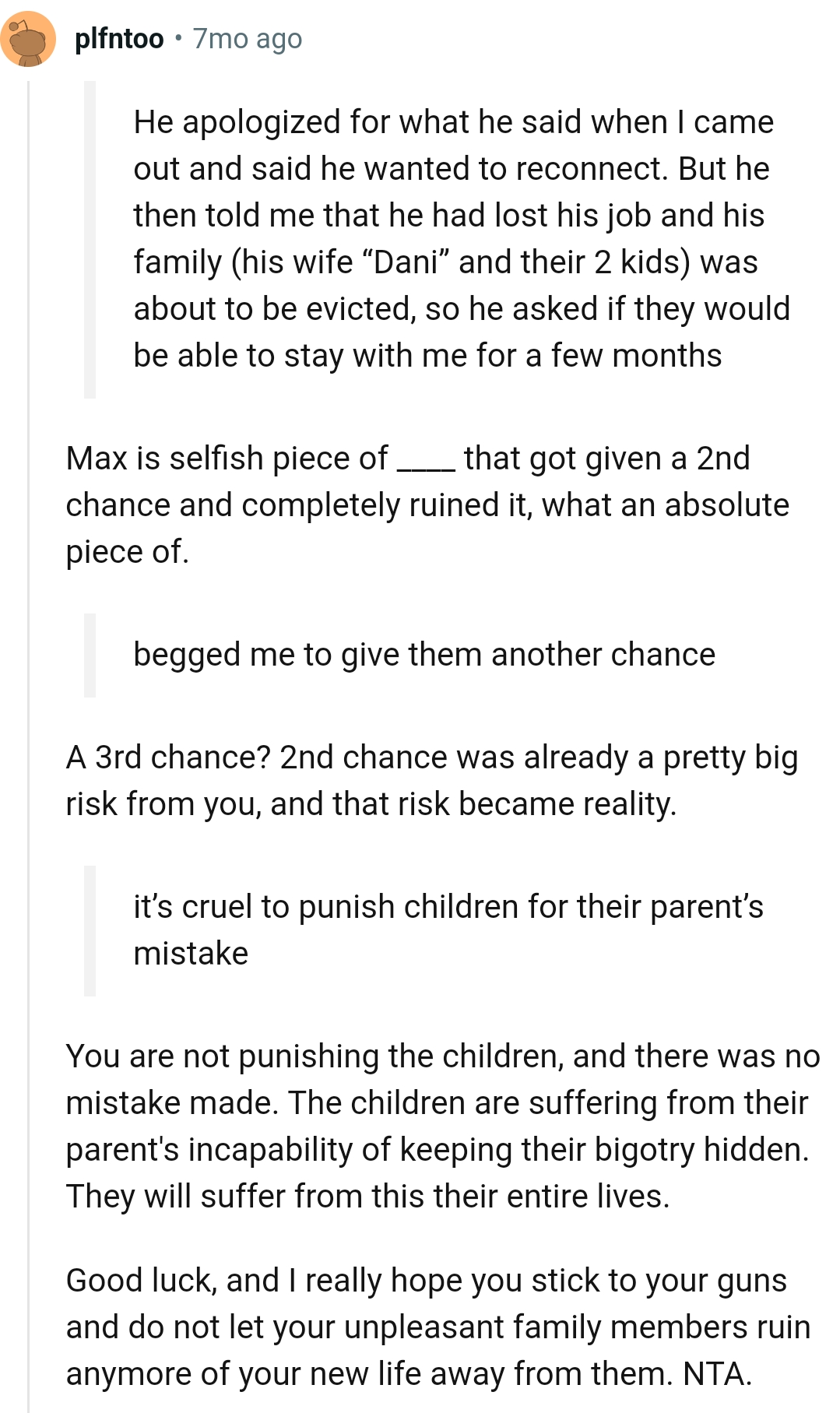 Giving a second chance would be a pretty big risk for the OP