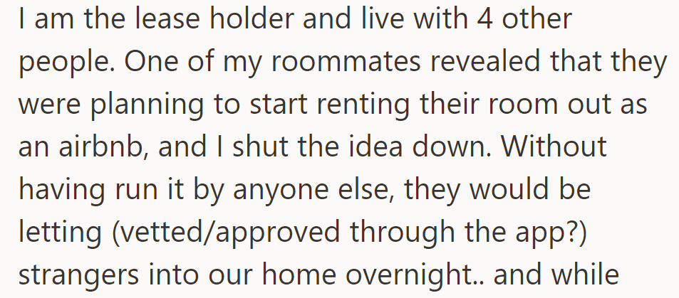 As the leaseholder, OP objected to a roommate's Airbnb plan due to safety concerns.