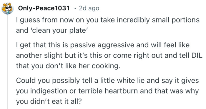 “I guess from now on you take incredibly small portions and ‘clean your plate”