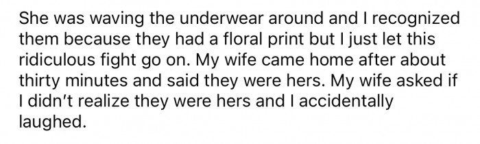 When OP's wife came back, she was confused as to why he didn't recognize them.