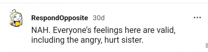 Everyone's feelings are valid here